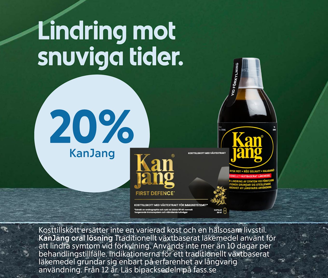 Flaska och förpackning av KanJang lindrar symtom vid förkylning mot en grön bakgrund med texten "Lindring mot snuviga tider" och erbjudande om 20% KanJang.