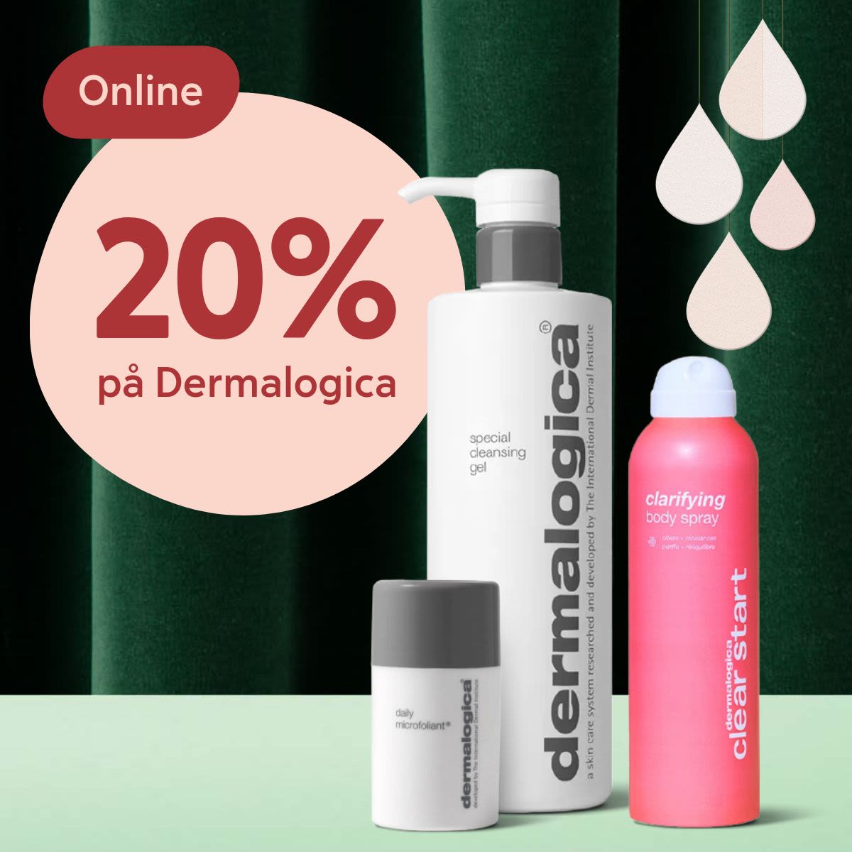 Tre Dermalogica-produkter med texten "Online 20% på Dermalogica" mot en mörkgrön bakgrund med ljusgröna ytor och dekorativa droppformade element.